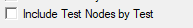 6. Include Test Nodes by Test check